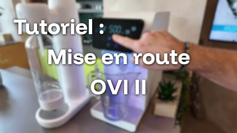 Première mise en route de votre OVI II